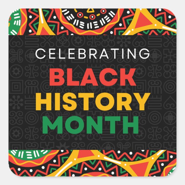 Celebrating Black History Month Square Sticker (Front)