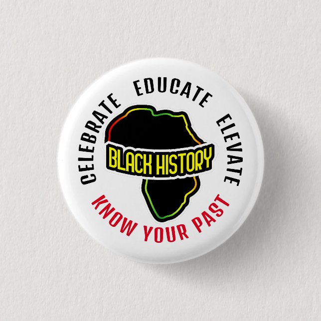 Celebrating Black History on WHITE 1 Inch Round Button (Front)