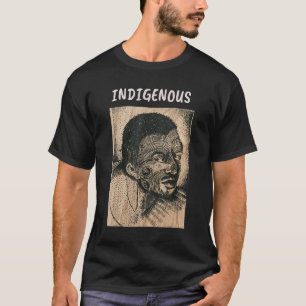 Celebrating Indigenous People Everyday T-Shirt