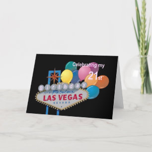 Celebrating my 21 st Birthday in Las Vegas Card PI