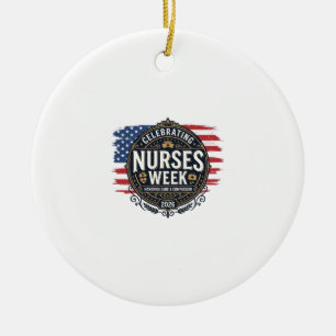 Celebrating Nurses Week 2026 Patriotic Vintage Des Ceramic Ornament