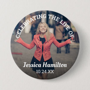 Celebrating the Life of   Funeral Photo 3 Inch Round Button