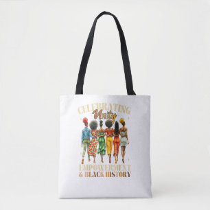 Celebrating UNITY, Empowerment &U Black Pride Tote Bag
