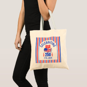 Celebrating USA 250 Years July 4th American Tote Bag