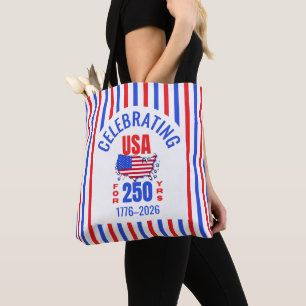 Celebrating USA 250 Years July 4th American Tote Bag