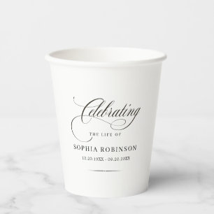 Celebration of Life Modern Elegant Script Funeral Paper Cups
