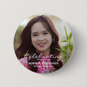 Celebration of Life Photo Memorial Keepsake 2 Inch Round Button