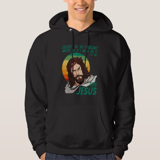 Celery Easter Passover Funny Sarcastic Jesus Faith Hoodie (Front)