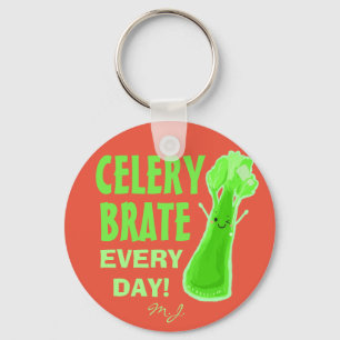 Celerybrate Every Day - Celery Pun Keychain