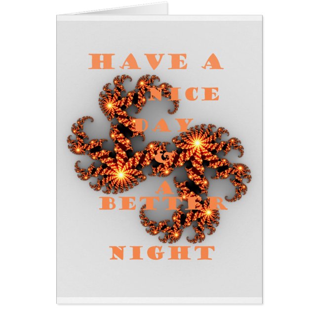 Celestial Galactic Have a Nice Day & Better Night  (Front)