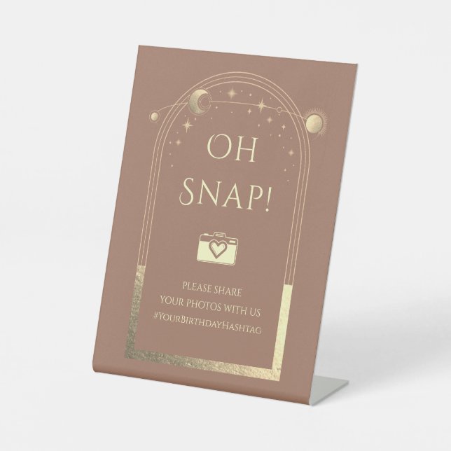 Celestial Mocha Gold Sun Moon Stars Oh Snap Pedestal Sign (Front)