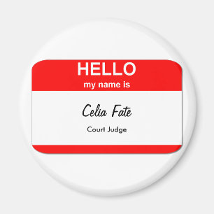 Celia Fate, Court Judge Magnet