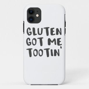 Celiac Awareness Gluten Got Me Tootin iPhone 11 Case
