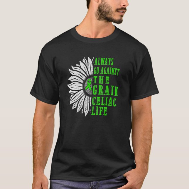 Celiac Disease Awareness Always Go Against Grain G T-Shirt (Front)