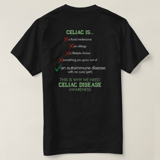 Celiac Disease Awareness T-Shirt (Design Back)