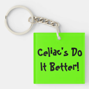 Celiac's Do It Better Keychain
