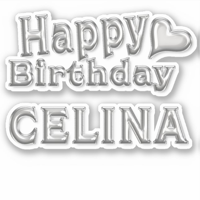 Celina Happy Birthday silver sticker Sticker (Front)