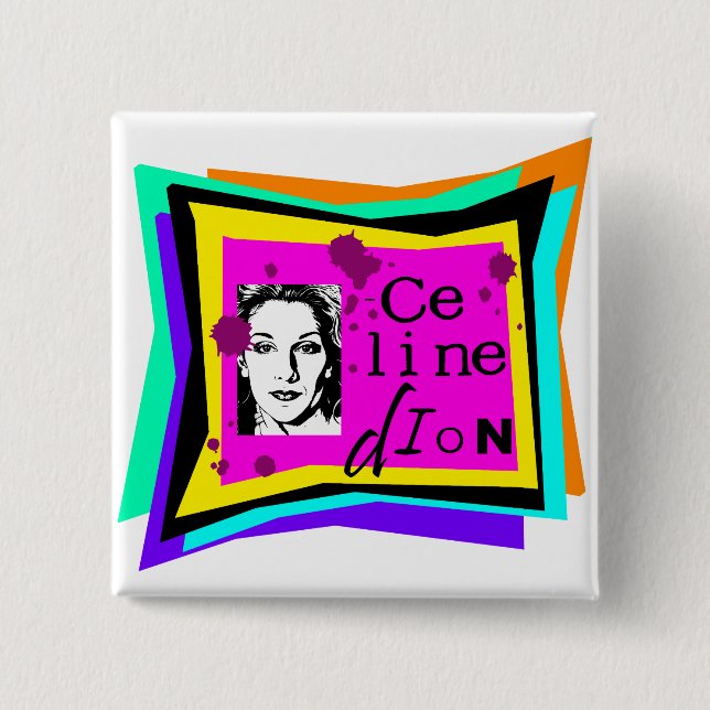 Celine Dion - pop art 2 Inch Square Button (Front)