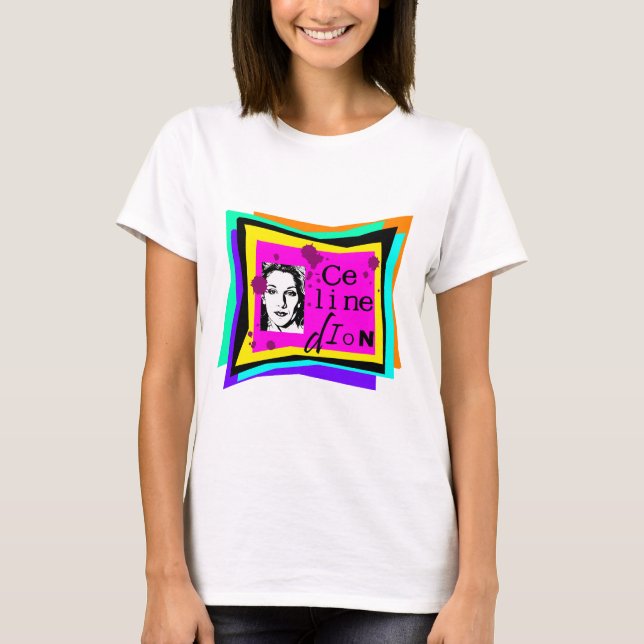 Celine Dion - pop art T-Shirt (Front)
