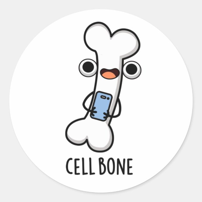 Cell Bone Funny Cell Phone Pun  Classic Round Sticker (Front)