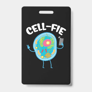 Cell-Fie Cell Fie Science Biology Teacher Student. Badge