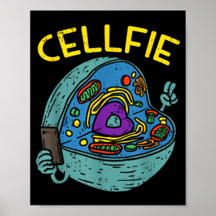 Cell Fie Funny Science Biology Teacher  Poster