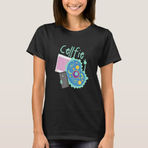 Cell Fie I Science I Biology Teacher T-Shirt