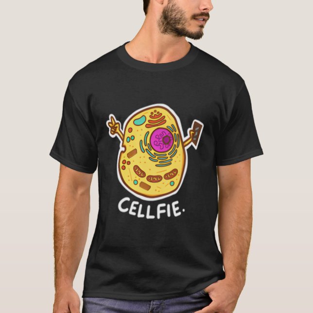 Cell-Fie Science Biology T-Shirt (Front)