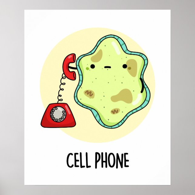 Cell Phone Cute Biology Science Pun Poster (Front)