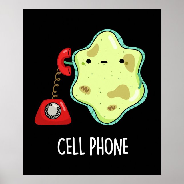 Cell Phone Funny Biology Science Pun Dark BG Poster (Front)