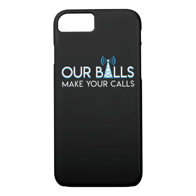 Cell Tower Climber Balls Make Your Calls Case-Mate iPhone Case (Back)