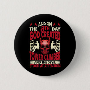 Cell Tower Worker Tower Rigging Cellphone Tower Cl 2 Inch Round Button