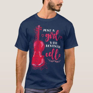 Cellist Quote Musical Instrument Cello T-Shirt