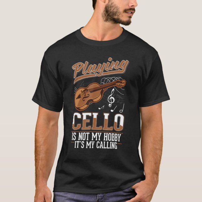 Cello Hobby Cello Player Cellist 2 T-Shirt (Front)