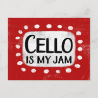 Cello Is My Jam Postcard