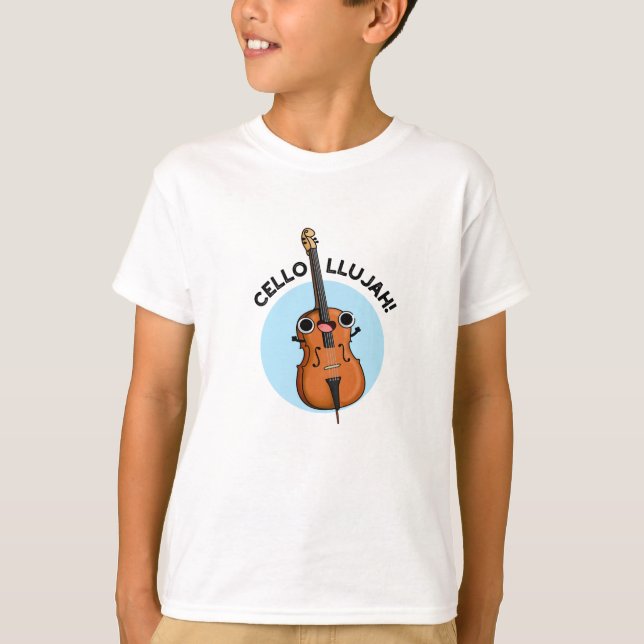 Cello-llujah Funny Cello Pun  T-Shirt (Front)