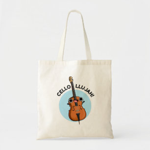 Cello-llujah Funny Cello Pun Tote Bag