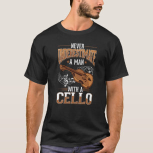 Cello Man Cello Player Cellist 1 T-Shirt