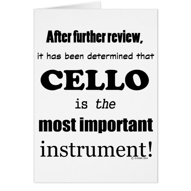 Cello Most Important Instrument (Front)