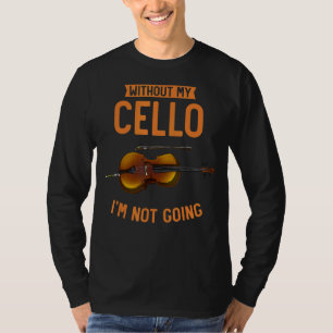 Cello Player Music Cellist Orchestra Musician Ce T-Shirt