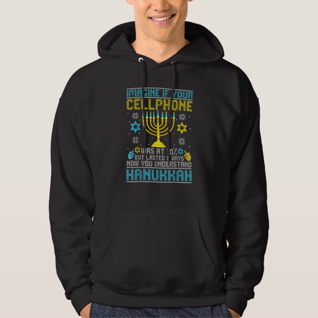 Cellphone Quote Hanukkah Chanukah Hoodie (Front)