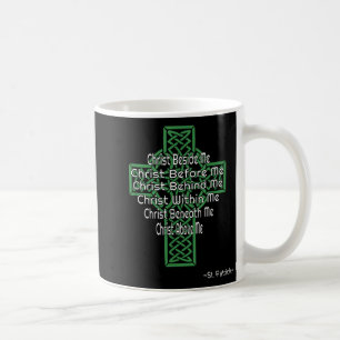 Celtic Cross Shirt St Patrick's Prayer Christian  Coffee Mug