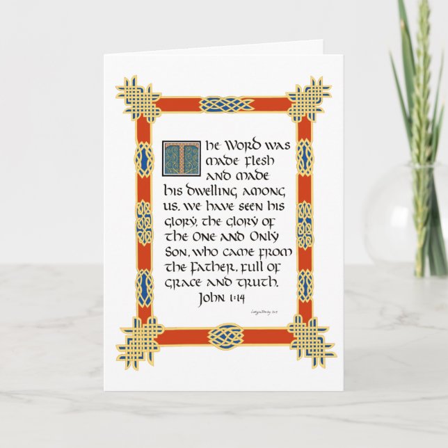 Celtic illuminated calligraphy John 1:14 Card (Front)