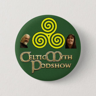 Celtic Myth Podshow Button/Badge 2 Inch Round Button