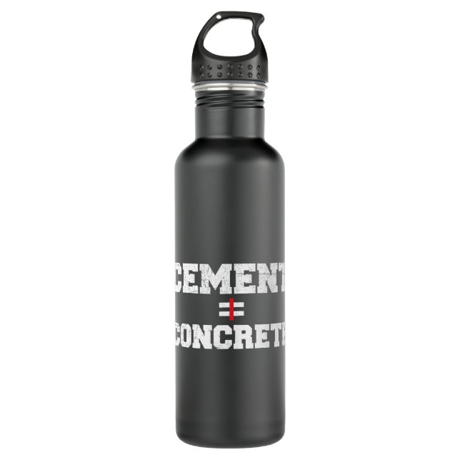 Cement = concrete Quote for a Concrete cement work 710 Ml Water Bottle (Front)