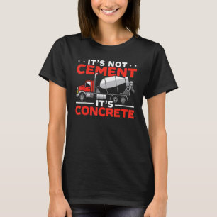 Cement Mixer Truck Driver Job Profession Construct T-Shirt