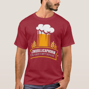 Cenosillicaphobia Craft Beer Drinking T-Shirt