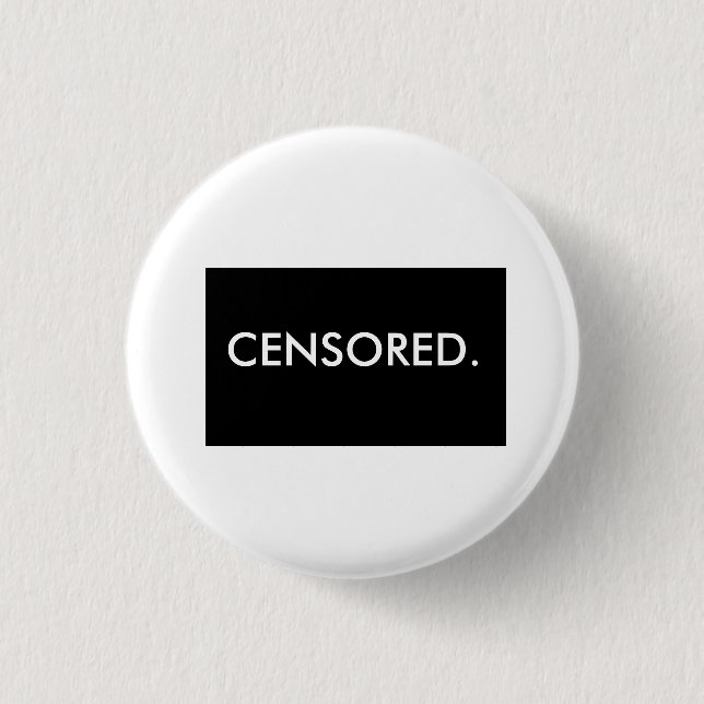 CENSORED. 1 INCH ROUND BUTTON (Front)