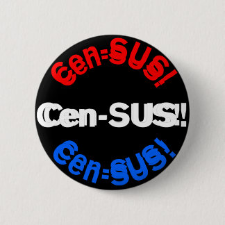 Census II 2 Inch Round Button