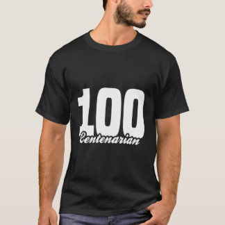Centenarian Grandpa Grandma 100 Years Old 100Th Bi T-Shirt